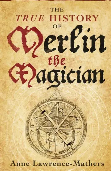 Cover of The True History of Merlin the Magician