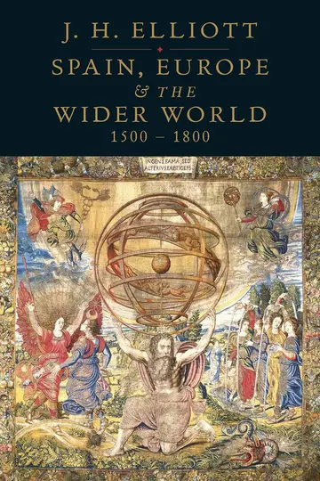 Cover of Spain, Europe and the Wider World 1500 – 1800