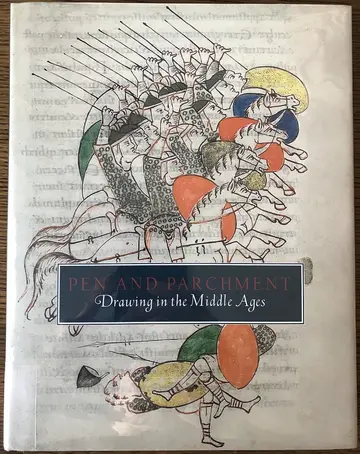 Cover of Pen and Parchment – Drawing in the Middle Ages