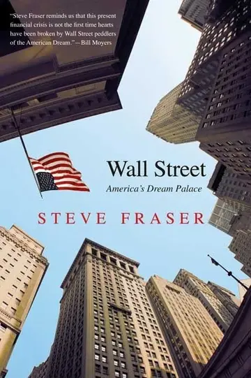 Cover of Wall Street – American′s Dream Palace
