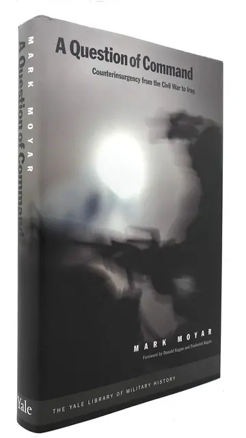 Cover of A Question of Command – Counterinsurgency from the Civil War to Iraq