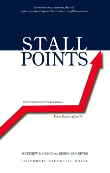 Cover of Stall Points – Most Companies Stop Growing – Yours Doesn′t Have to