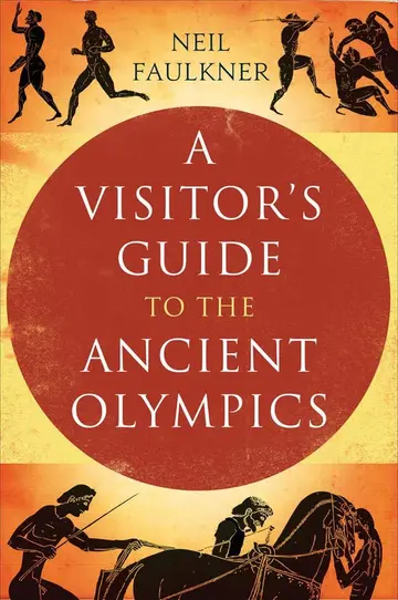 Cover of A Visitor's Guide to the Ancient Olympics