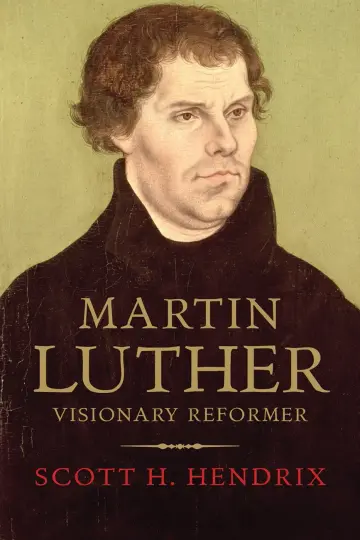 Cover of Martin Luther – Visionary Reformer