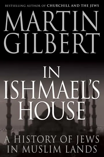 Cover of In Ishmael′s House – A History of Jews in Muslim Land