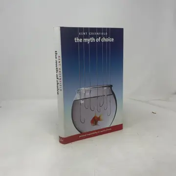 Cover of The Myth of Choice