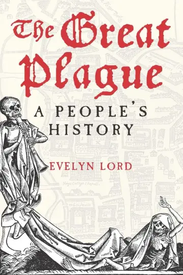Cover of The Great Plague – A People′s History