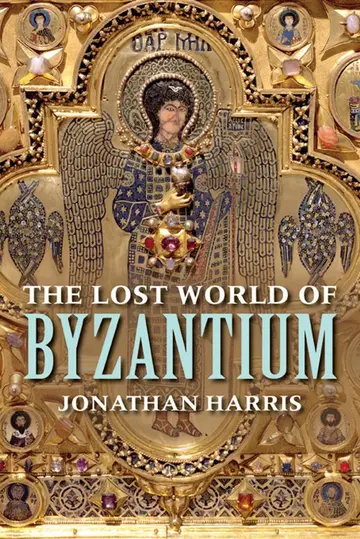 Cover of The Lost World of Byzantium