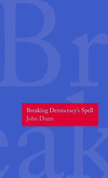 Cover of Breaking Democracyâ€²s Spell (Henry L Stimson Lectures (YUP))