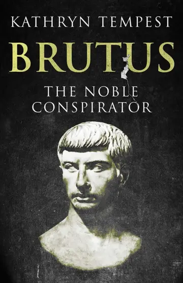 Cover of Brutus – The Noble Conspirator