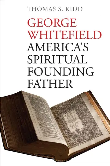Cover of George Whitefield – America;s Spiritual Founding Father