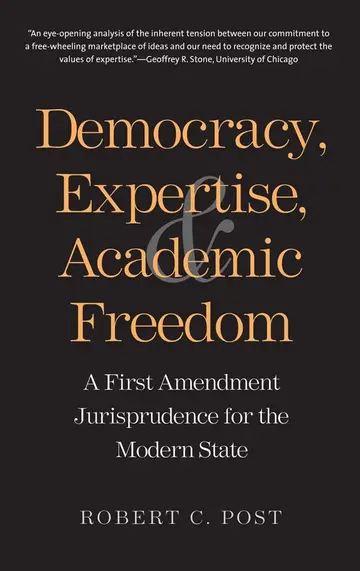 Cover of Democracy, Expertise, and Academic Freedom