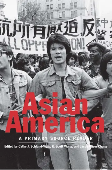 Cover of Asian America – A Primary Source Reader