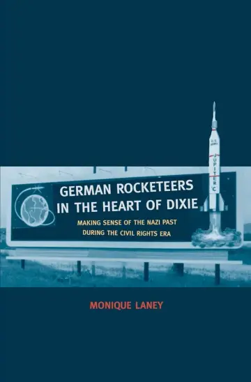 Cover of German Rocketeers in the Heart of Dixie