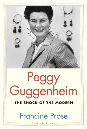 Cover of Peggy Guggenheim – The Shock of the Modern