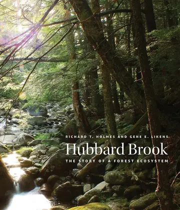 Cover of Hubbard Brook – The Story of a Forest Ecosystem