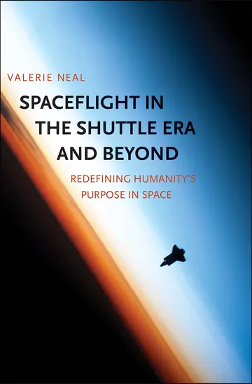 Cover of Spaceflight in the Shuttle Era and Beyond