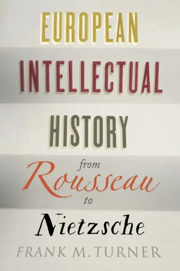 Cover of European Intellectual History from Rousseau to Nietzsche