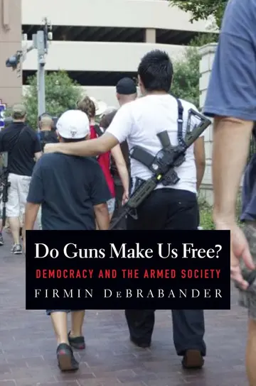 Cover of Do Guns Make Us Free?