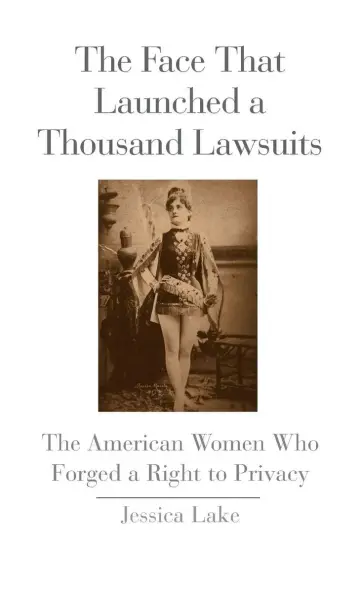 Cover of The Face That Launched a Thousand Lawsuits
