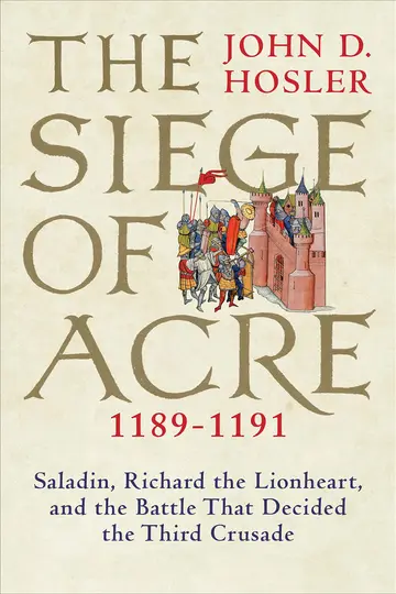 Cover of The Siege of Acre, 1189-1191