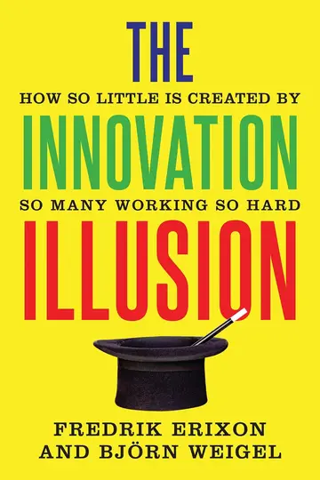Cover of The Innovation Illusion
