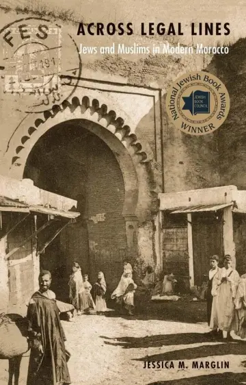 Cover of Across Legal Lines – Jews and Muslims in Modern Morocco