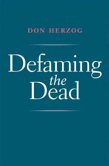 Cover of Defaming the Dead