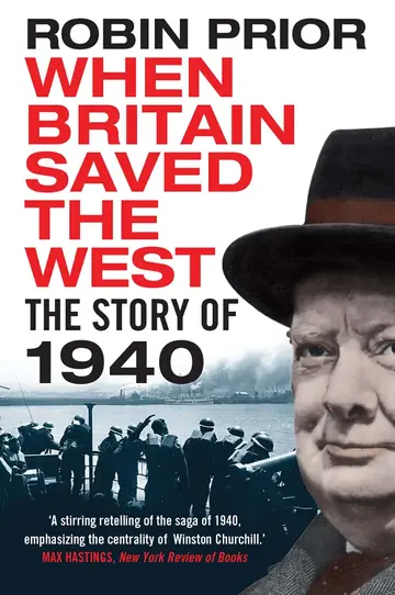 Cover of When Britain Saved the West – The Story of 1940