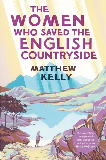 Cover of The Women Who Saved the English Countryside