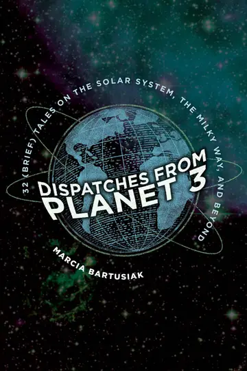Cover of Dispatches from Planet 3