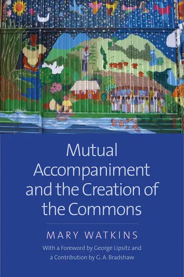 Cover of Mutual Accompaniment and the Creation of the Commons