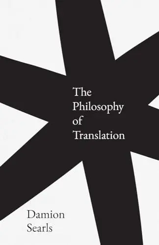 Cover of The Philosophy of Translation