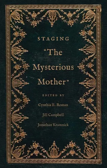 Cover of Staging "The Mysterious Mother"