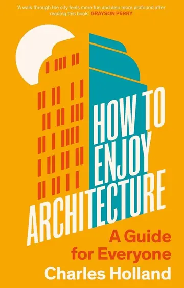 Cover of How to Enjoy Architecture
