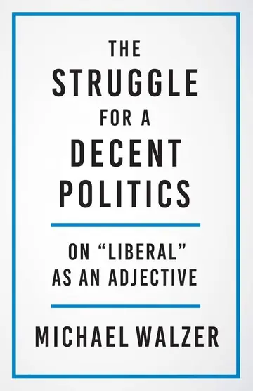 Cover of The Struggle for a Decent Politics