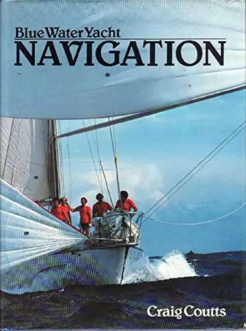 Cover of Blue Water Yacht Navigation