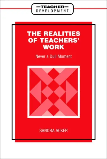 Cover of The Realities of Teachers' Work