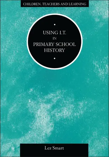 Cover of Using I.T. in Primary School History