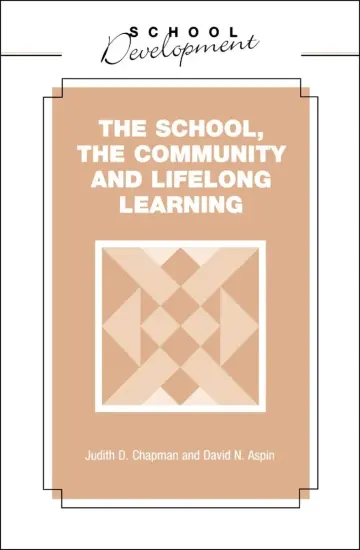 Cover of School, the Community and Lifelong Learning