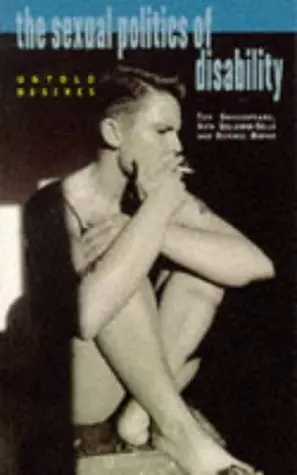 Cover of The Sexual Politics of Disability
