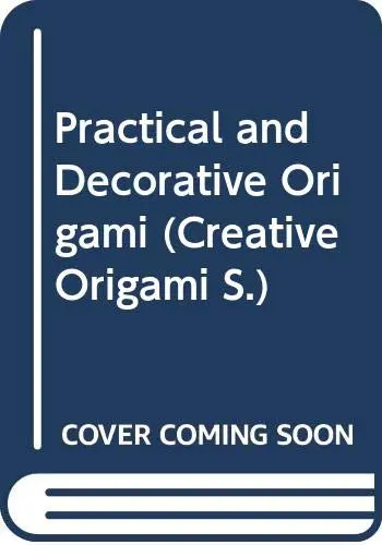 Cover of Practical and Decorative Origami