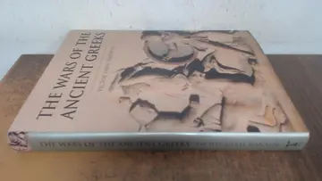 Cover of The Wars of the Ancient Greeks and Their Invention of Western Military Culture