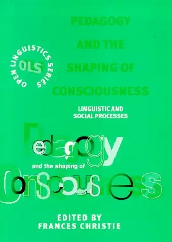 Cover of Pedagogy and the Shaping of Consciousness