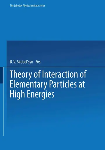 Cover of Theory of Interaction of Elementary Particles at High Energies