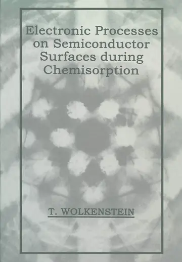Cover of Electronic Processes on Semiconductor Surfaces during Chemisorption