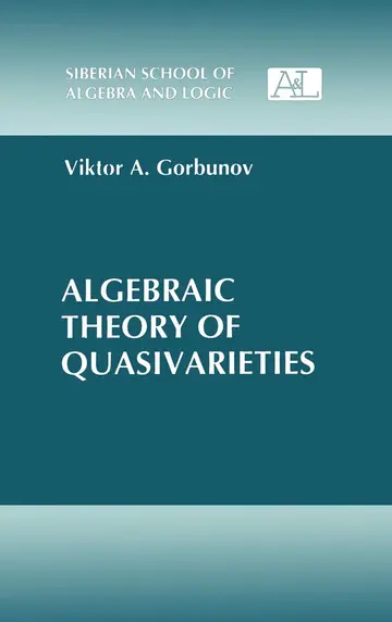 Cover of Algebraic Theory of Quasivarieties