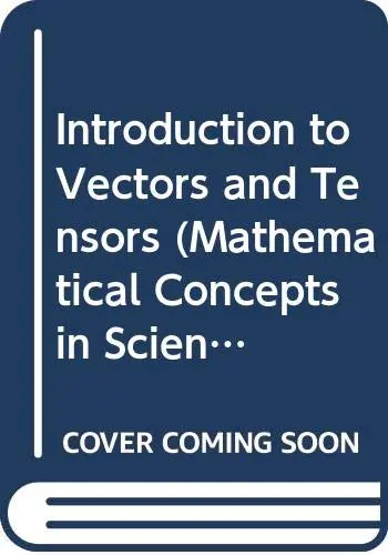 Cover of Introduction to Vectors and Tensors