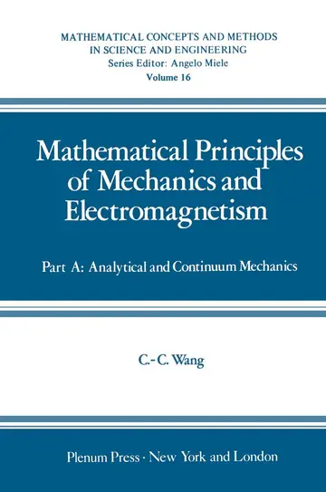 Cover of Mathematical Principles of Mechanics and Electromagnetism