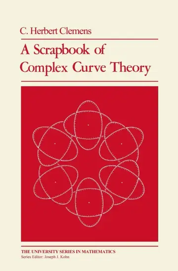 Cover of A Scrapbook of Complex Curve Theory